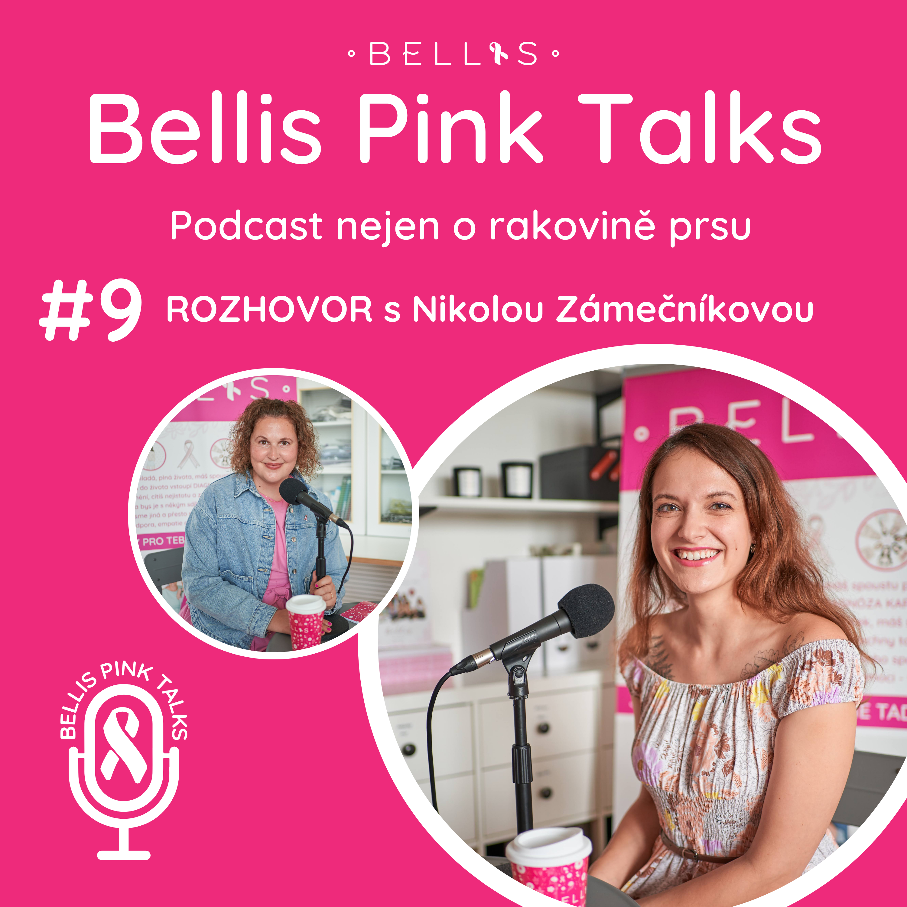 Nový díl podcastu Bellis Pink Talks – 9. díl – inspirativní rozhovor s Nikolou Zámečníkovou